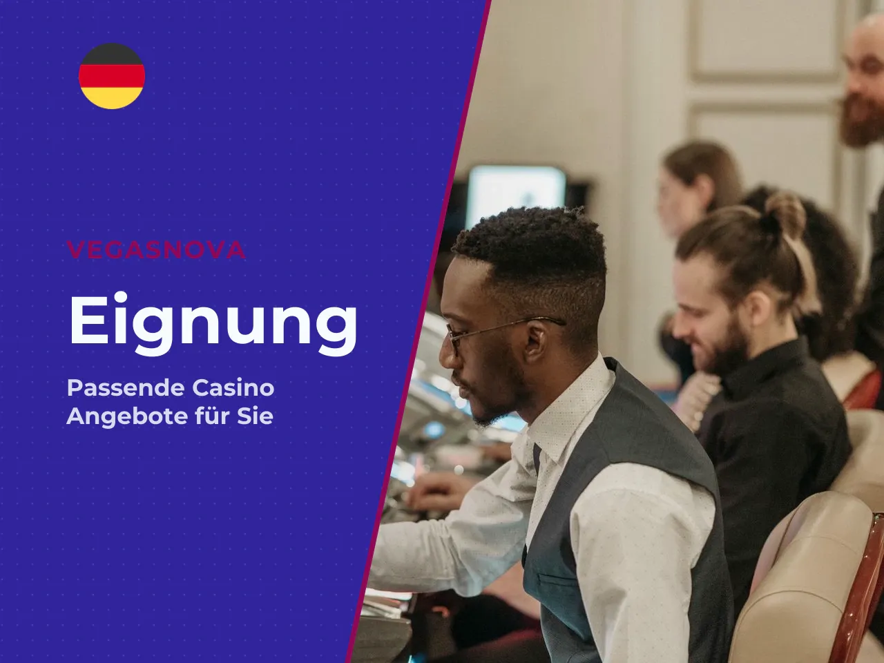 11. Für wen VegasNova geeignet ist